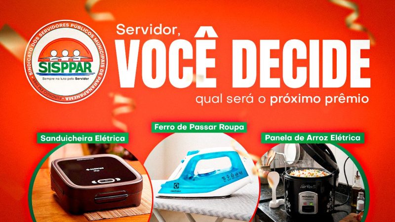 SORTEIO DE OUTUBRO | Sócios já podem definir qual será o prêmio do próximo sorteio do SISPPAR. Veja as opções!